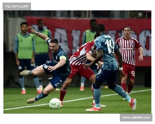 奥林匹亚科斯如何逆袭赢得欧协联冠军揭开夺冠之路的秘密 奥林匹亚科斯如何逆袭赢得欧协联冠军揭开夺冠之路的秘密